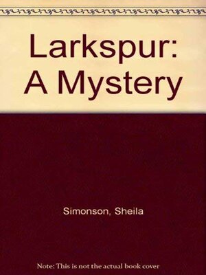 cover image of Larkspur